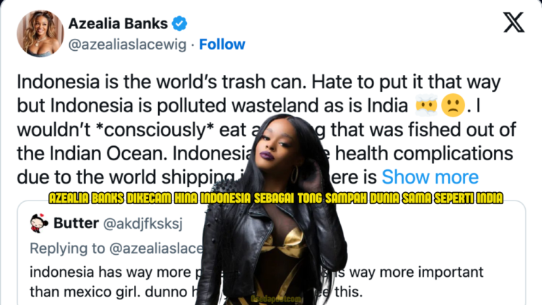Azealia Banks Gelar dan Hina Indonesia Sebagai ‘Tong Sampah Dunia’ Sama Seperti India