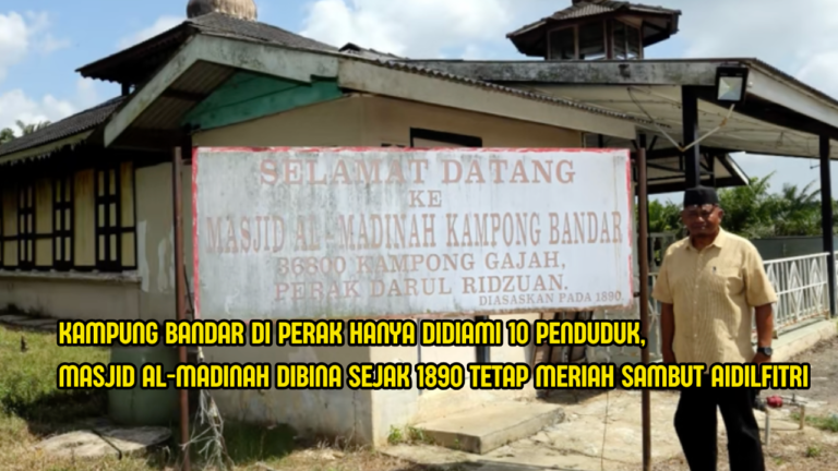 Kampung Bandar di Perak Hanya Tinggal 10 Penghuni, Tapi Tetap Hidup Dengan Sejarah dan Semangat