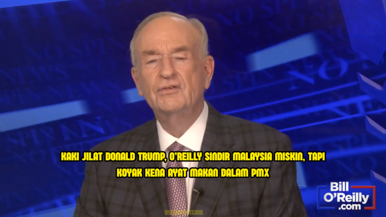 Bill O’Reilly ‘Koyak’, Hentam Kenyataan PMX Tentang Isu Ekonomi dan Kolonialisme