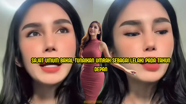 Sajat Rancang Tunaikan Umrah Dengan Penampilan Lelaki Tahun Depan