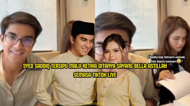 Sesi TikTok Live Syed Saddiq dan Bella Astillah bertukar ‘sweey’ bila ditanya soalan “sayang bella tak”.