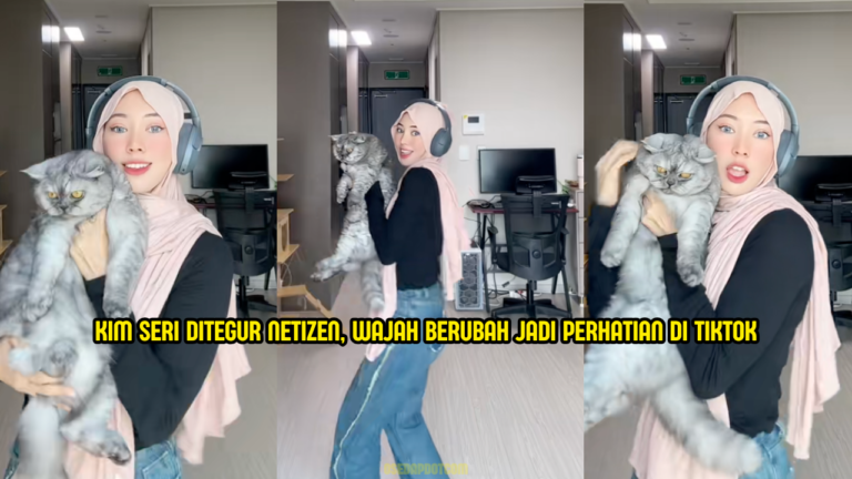 Kim Seri Ditegur Netizen Kerana Wajah Berubah, Transformasi Tular Di TikTok