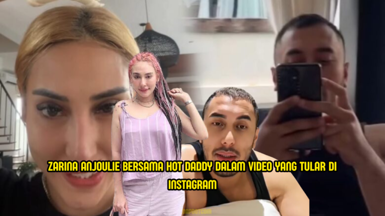 Zarina Anjoulie Kejutkan Ramai, Muncul Dalam Video Bersama Hot Daddy