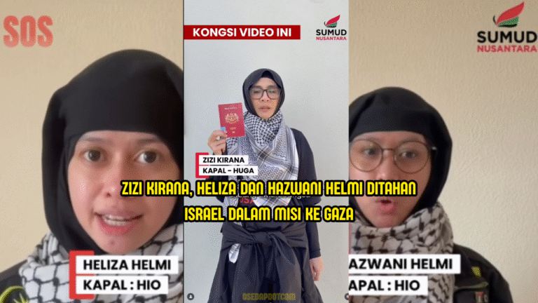 10 Rakyat Malaysia Termasuk Zizi Kirana Ditahan Israel Dalam Misi Kemanusiaan Ke Gaza