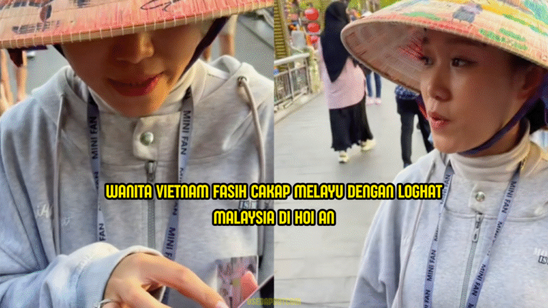 Wanita Vietnam Fasih Cakap Melayu Tarik Perhatian Netizen Kita