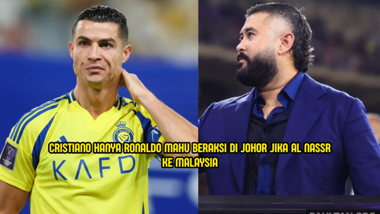 Cristiano Ronaldo Mahu Beraksi Di Johor Jika Al Nassr Ke Malaysia