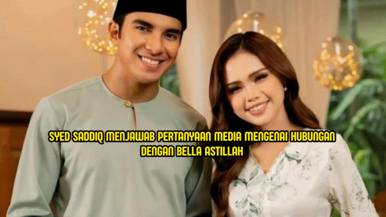 Syed Saddiq Jawab Isu Kahwin Dengan Bella Astillah, Peminat BASS Makin Teruja