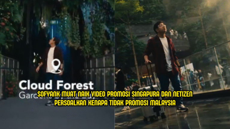 Video promosi Singapura Sofyank Raih Perhatian Dan Ada Netizen Persoal Mengapa Bukan Malaysia 