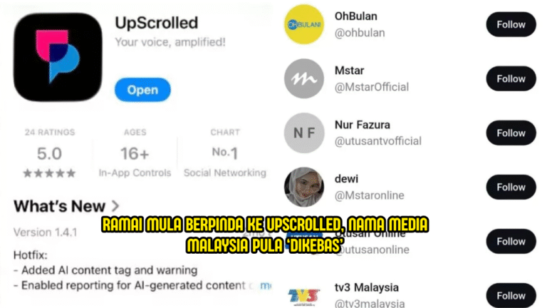 Ramai Tinggalkan TikTok Ke UpScrolled, Nama Media Malaysia Pula ‘Dikebas’