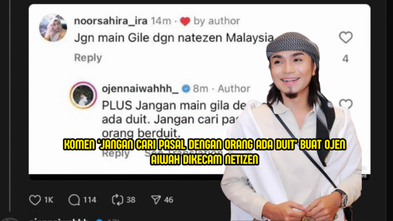 Komen ‘Jangan Cari Pasal Dengan Orang Ada Duit’ Buat Ojen Aiwah Dikecam Netizen