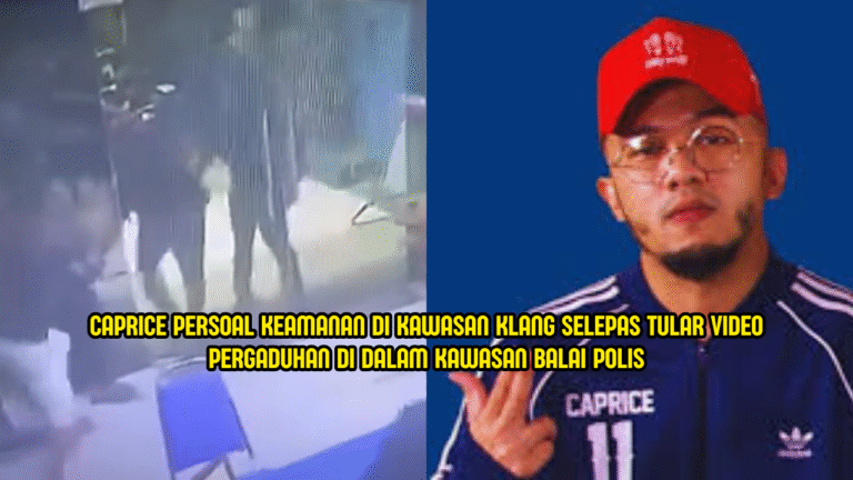 “Tentera Malaysia Tolong Bersihkan Klang” – Caprice Kongsi Video Pergaduhan Dalam Balai Polis
