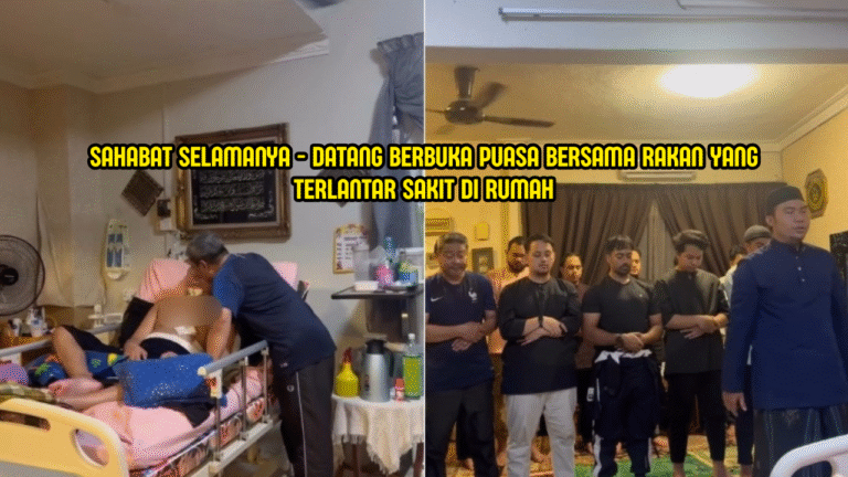 Ukhwah Sahabat Ini Undang Sebak, Tetap Berbuka Bersama Walau Rakan Terlantar Sakit