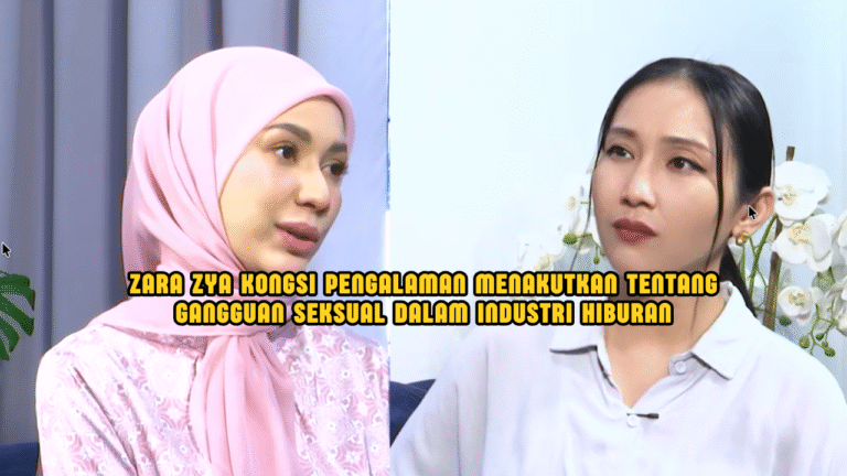 Zara Zya Dedah Sisi Gelap Industri Hiburan
