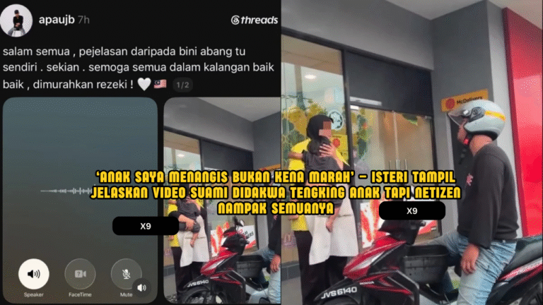 ‘Anak Saya Menangis Bukan Kena Marah’ – Isteri Tampil Jelaskan Video Suami Didakwa Tengking Anak